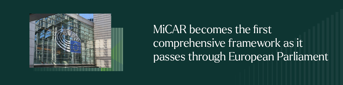 MiCAR becomes the first comprehensive crypto framework