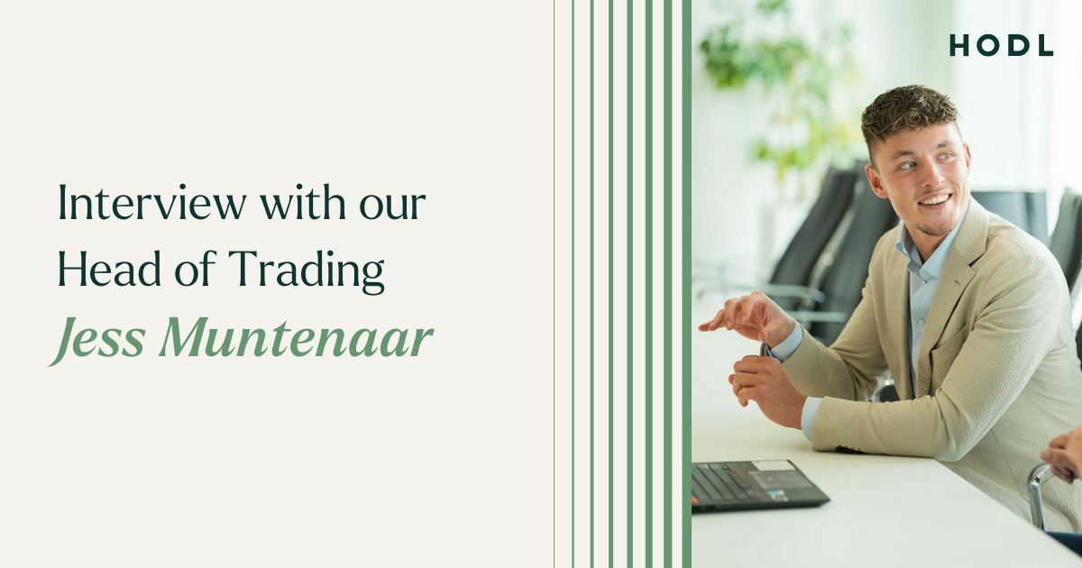 Interview with our Head of Trading, Jess Muntenaar
