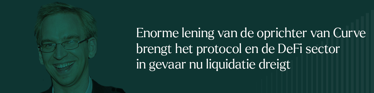 Oprichter Curve brengt protocol en DeFi sector in gevaar door mogelijke liquidatie lening